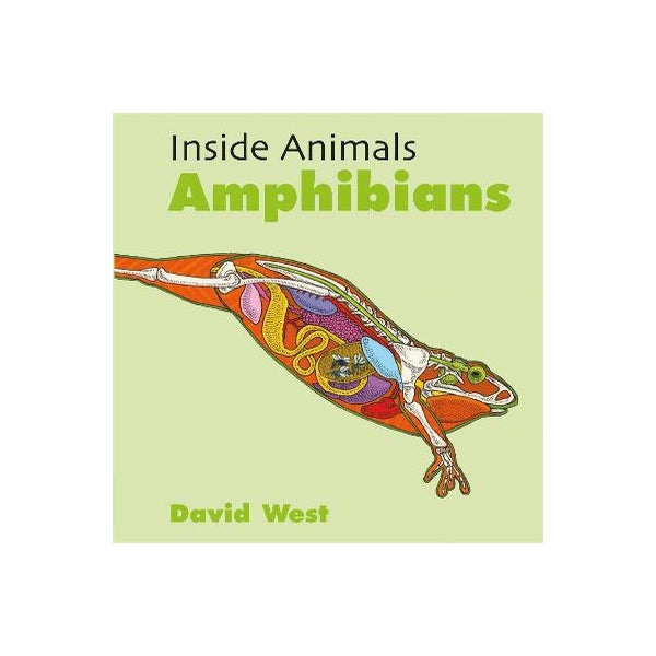 Inside Animals: Amphibians -
