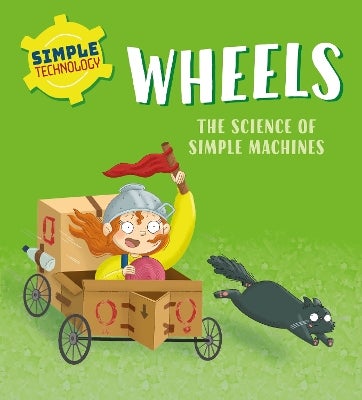 Simple Technology: Wheels -