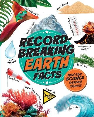 Record-Breaking: Earth Facts by Izzi Howell | Paper Plus