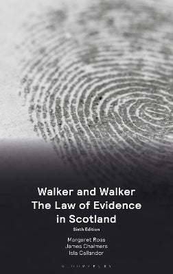 Walker and Walker: The Law of Evidence in Scotland by Margaret Ross ...