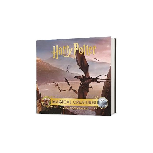 Harry Potter - Magical Creatures: A Movie Scrapbook -