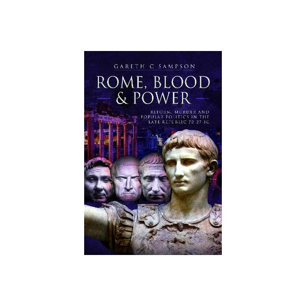 Rome, Blood and Power -