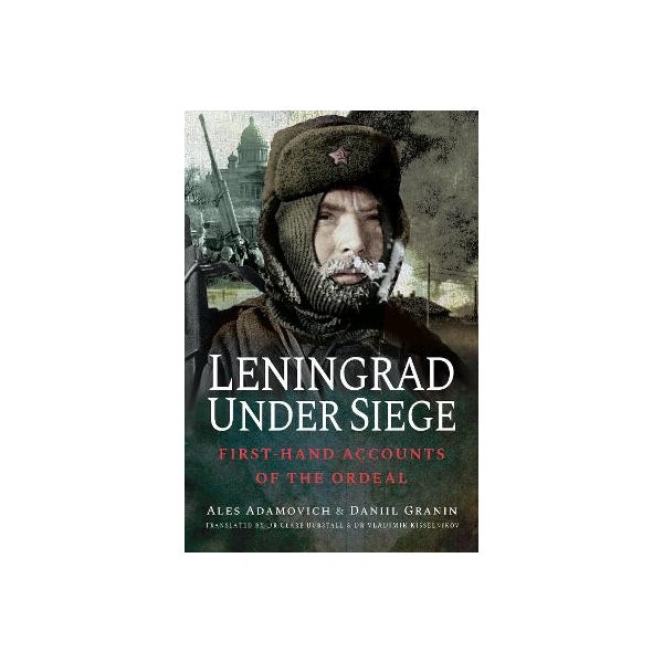 Leningrad Under Siege -