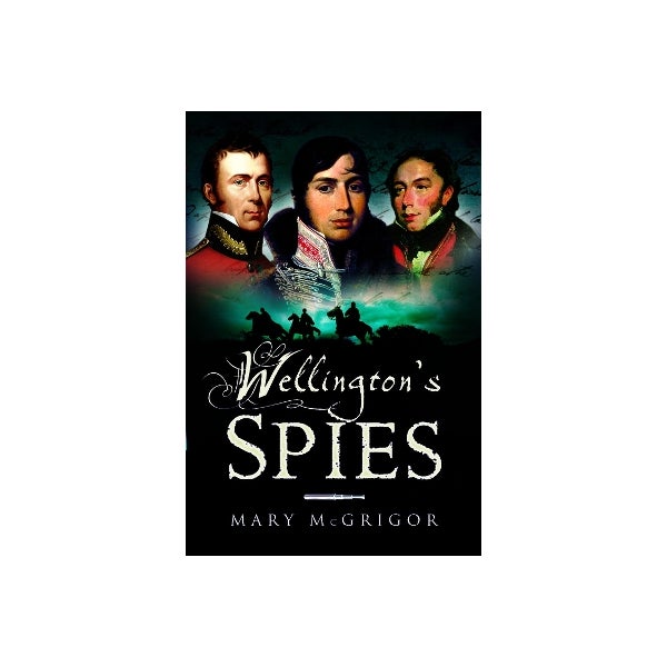 Wellington's Spies -