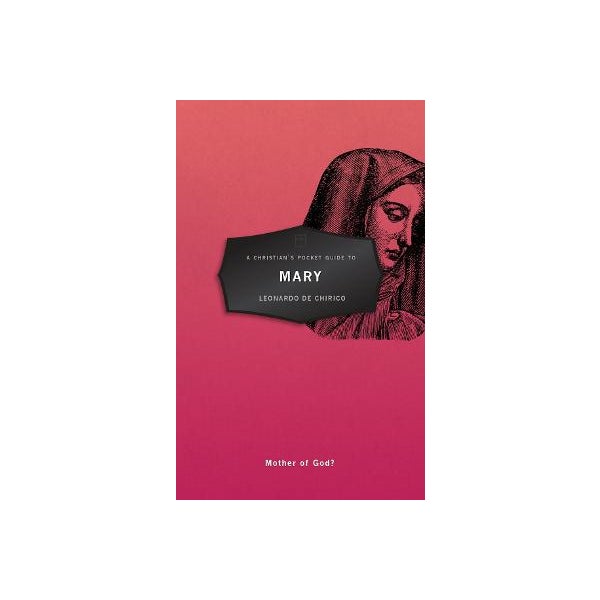 A Christian's Pocket Guide to Mary -