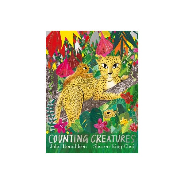 Counting Creatures by Julia Donaldson, Sharon King-Chai | Paper Plus
