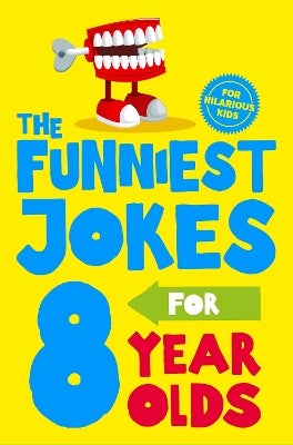 The Funniest Jokes for Year Olds by Macmillan Children's Books