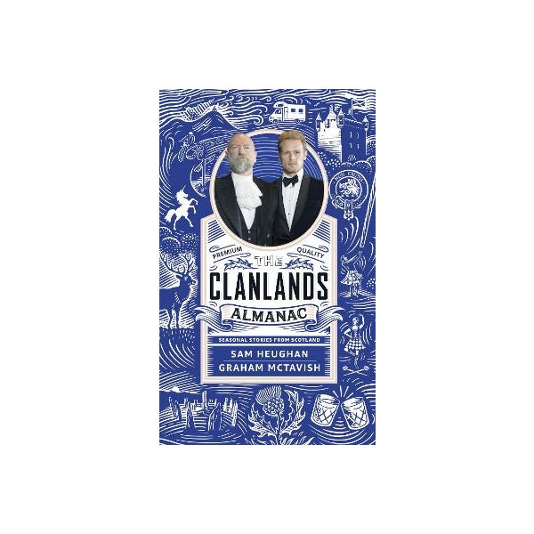 The Clanlands Almanac: Seasonal Stories from Scotland -