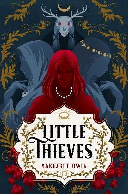 Special newest Edition of Little Thieves by Margaret Owen