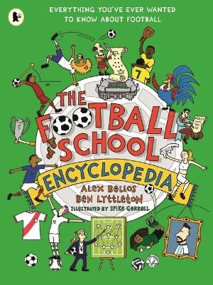 the-football-school-encyclopedia-by-alex-bellos-ben-lyttleton-spike