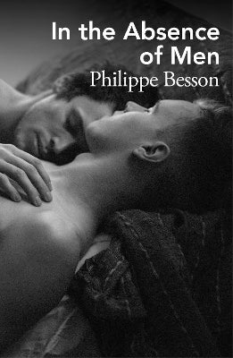 In the Absence of Men by Philippe Besson Paper Plus