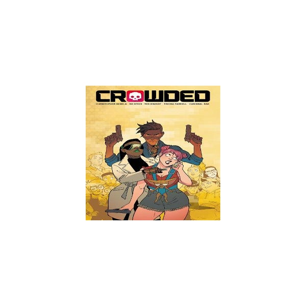 Crowded, Volume 3 -