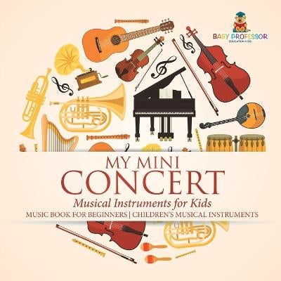 My Mini Concert - Musical Instruments for Kids - Music Book for ...