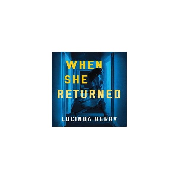 When She Returned -