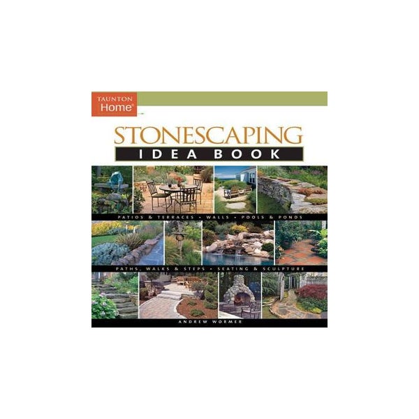 Stonescaping Idea Book -