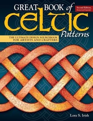 Great Book of Celtic Patterns, Second Edition, Revised and Expanded by ...