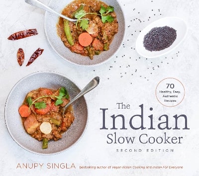 The Indian Slow Cooker by Anupy Singla Paper Plus