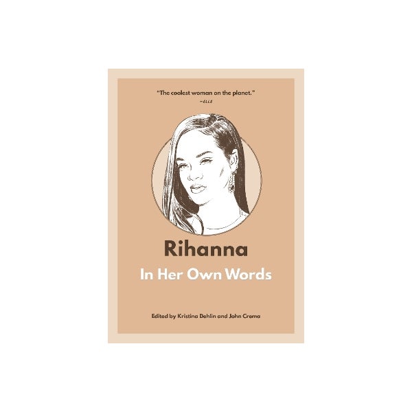Rihanna: In Her Own Words by Paper Plus