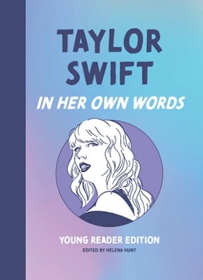 Taylor Swift In Her Own Words by Paper Plus