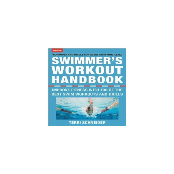 The Swimmer's Workout Handbook -