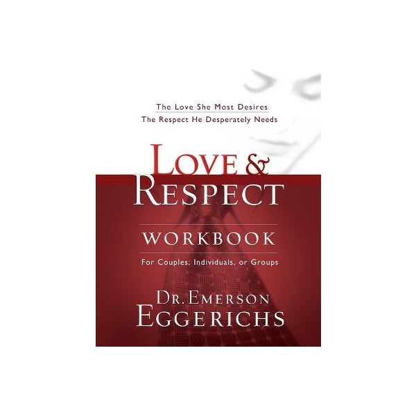 Love and   Respect Workbook -