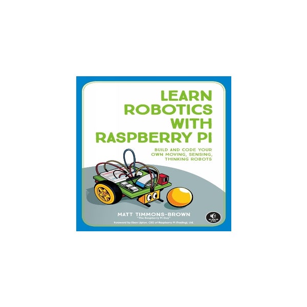 Learn Robotics With Raspberry Pi -