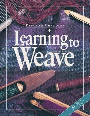Learning to Weave by Deborah Chandler | Paper Plus