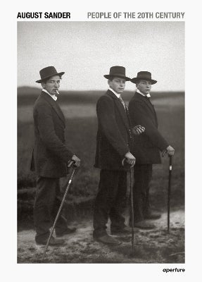 August Sander: People of the 20th Century by | Paper Plus