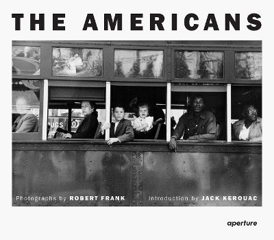 Robert Frank: The Americans by | Paper Plus