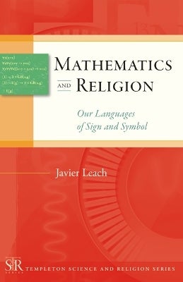 Mathematics and Religion by Javier Leach | Paper Plus