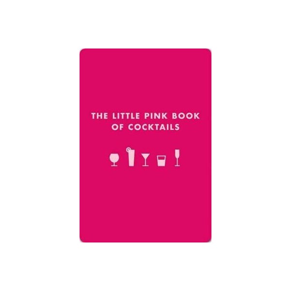 The Little Pink Book of Cocktails -