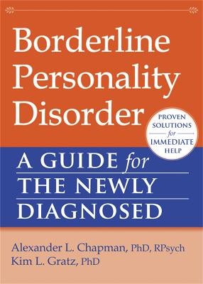 Borderline Personality Disorder by RPsych PhD Alexander L. Chapman, PhD ...