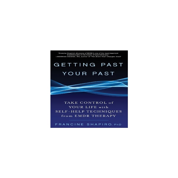 Getting Past Your Past -