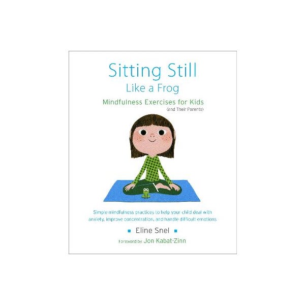 Sitting Still Like a Frog -