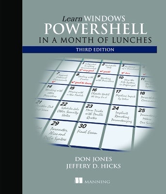 Learn Windows PowerShell in a Month of Lunches, Third Edition by Donald ...