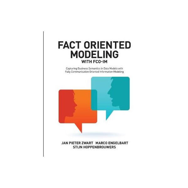 Fact Oriented Modeling with FCO-IM -