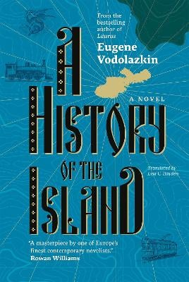 A History of the Island by Eugene Vodolazkin | Paper Plus