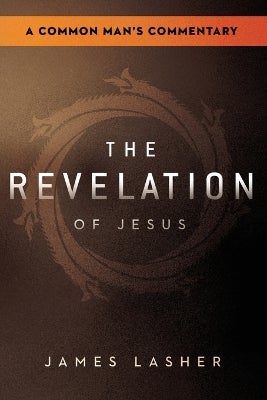 Revelation of Jesus, The by James Lasher | Paper Plus