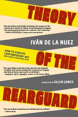Theory of the Rearguard by Ivan de la Nuez | Paper Plus