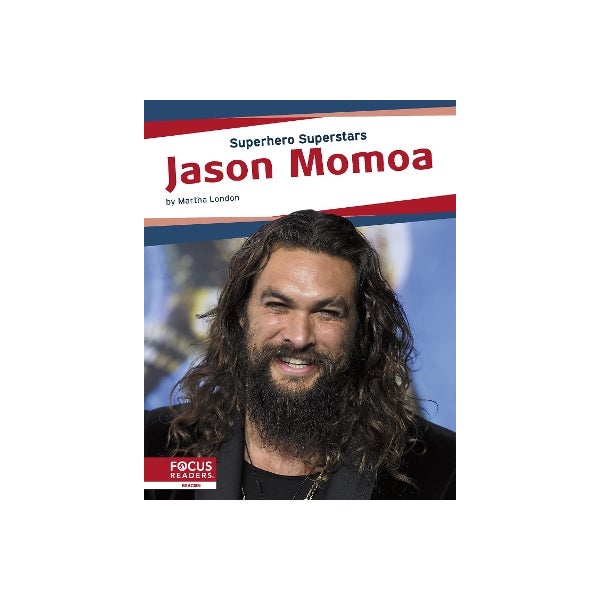 Superhero Superstars: Jason Momoa -