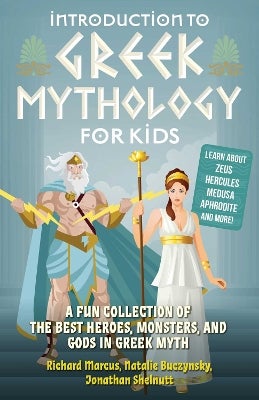 Introduction to Greek Mythology for Kids by Richard Marcus, Natalie ...