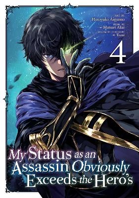 My Status as an Assassin Obviously Exceeds the Hero's (Manga) Vol. 4 by