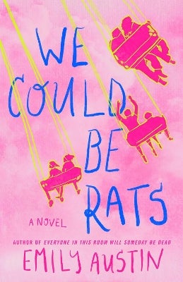 We Could Be Rats by Emily Austin Paper Plus