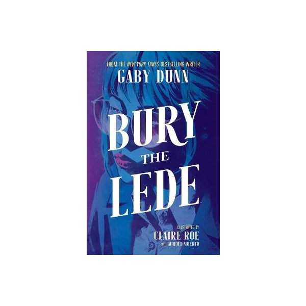Bury the Lede -