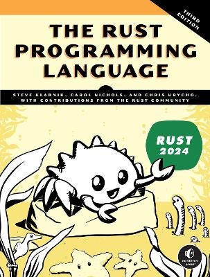 The Rust Programming Language, 3rd Edition by Carol Nichols, Chris ...