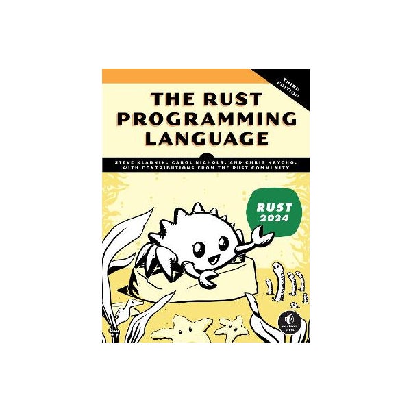 The Rust Programming Language Saxo The Rust Programming Language, 3rd Edition by Carol Nichols, Chris ...