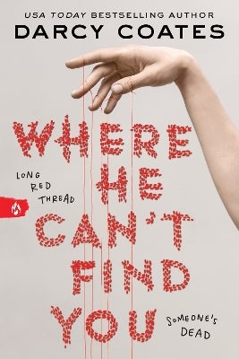Where He Can't Find You by Darcy Coates Paper Plus