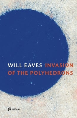 Invasion of the Polyhedrons by Will Eaves | Paper Plus