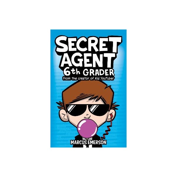 Secret Agent 6th Grader by Marcus Emerson | Paper Plus