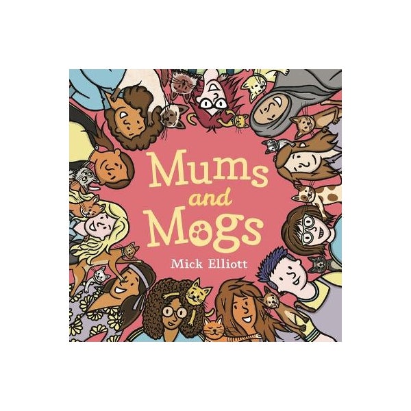 Mums and Mogs -